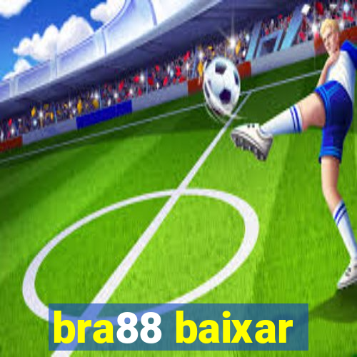 bra88 baixar